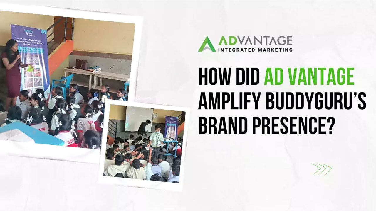 Empowering Learning: How AD Vantage Amplified Buddy Guru’s Brand Presence in Bangalore